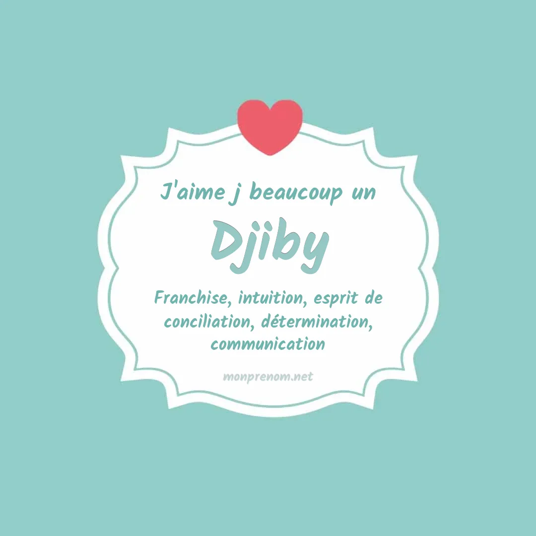 J'aime beaucoup Djiby