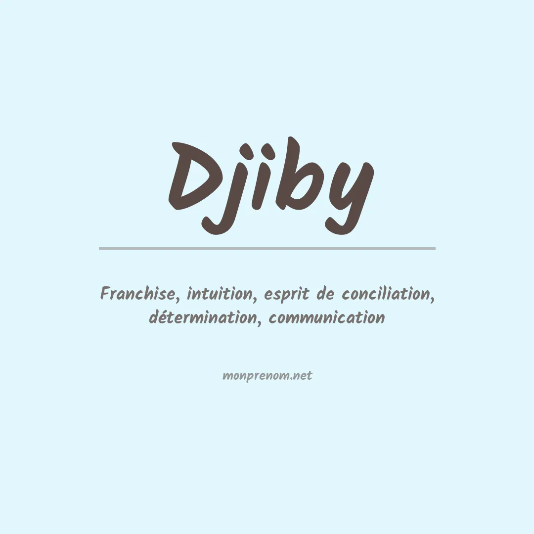 Signification du prénom Djiby