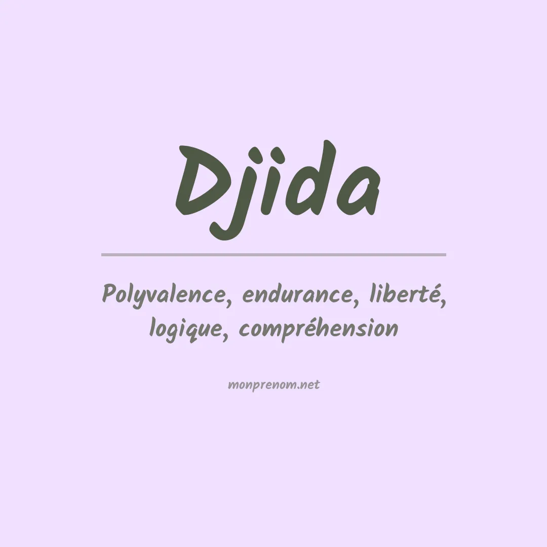Signification du prénom Djida