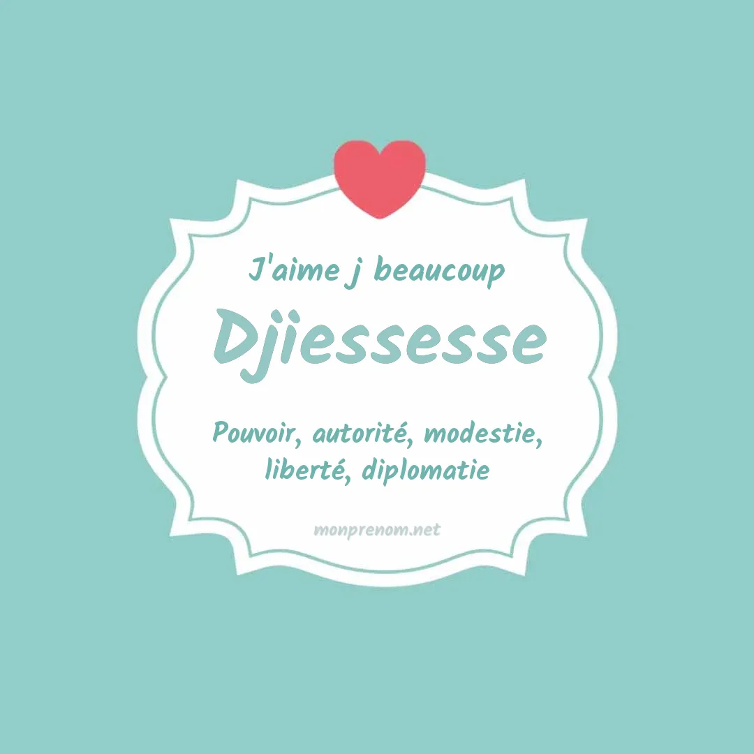 J'aime beaucoup Djiessesse