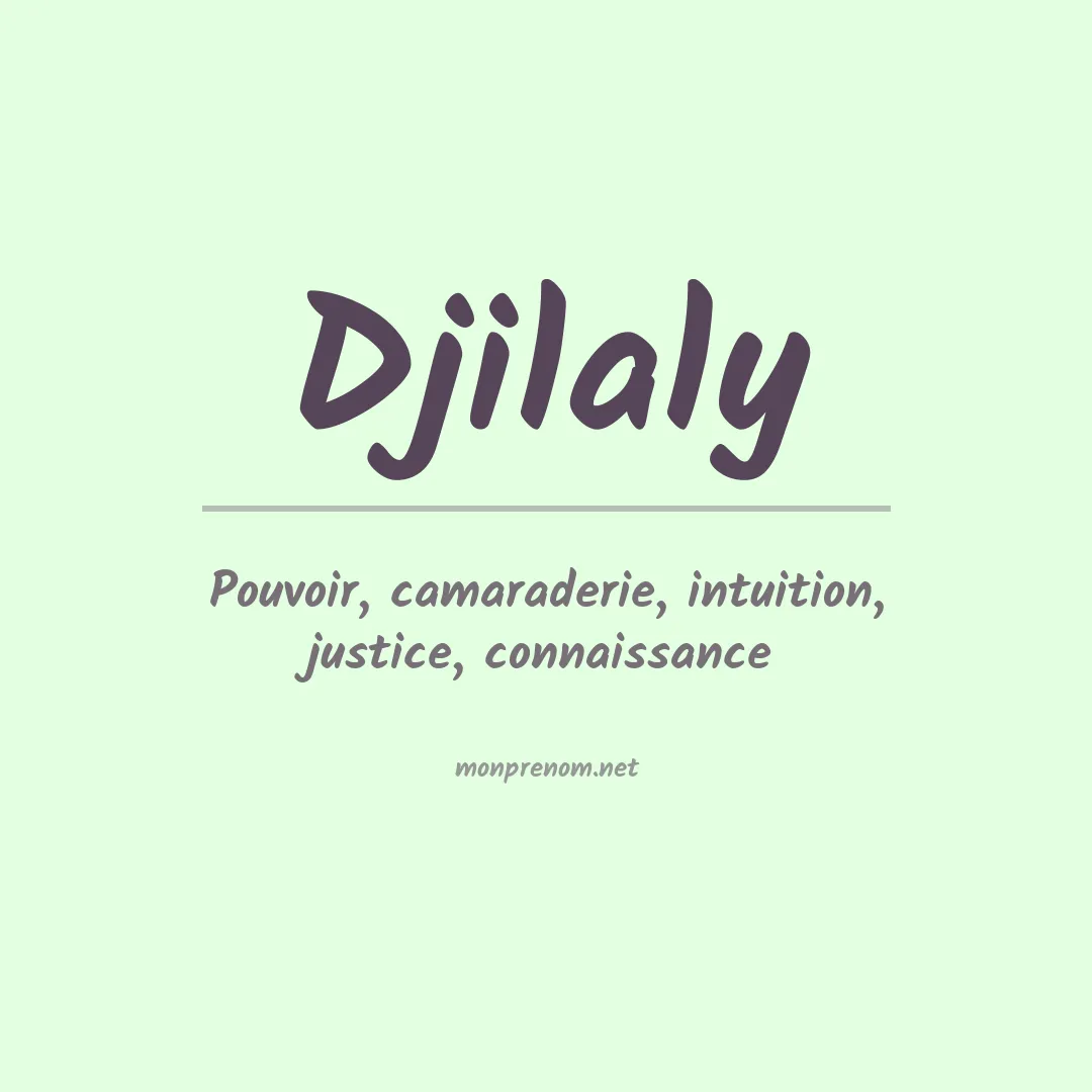 Signification du prénom Djilaly