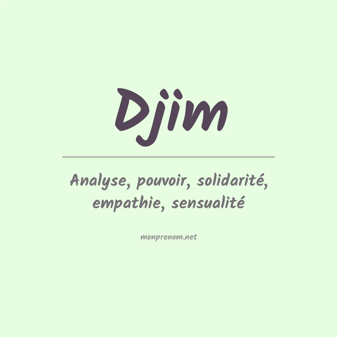 Signification du prénom Djim