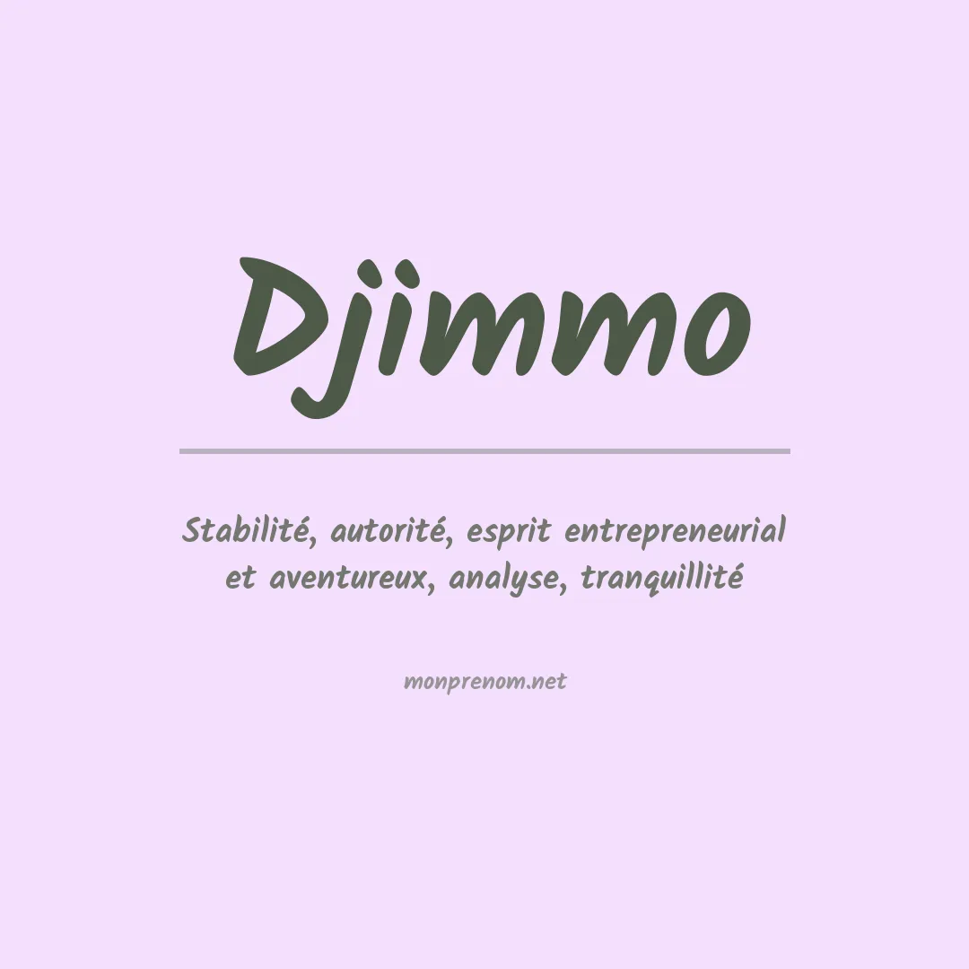 Signification du prénom Djimmo