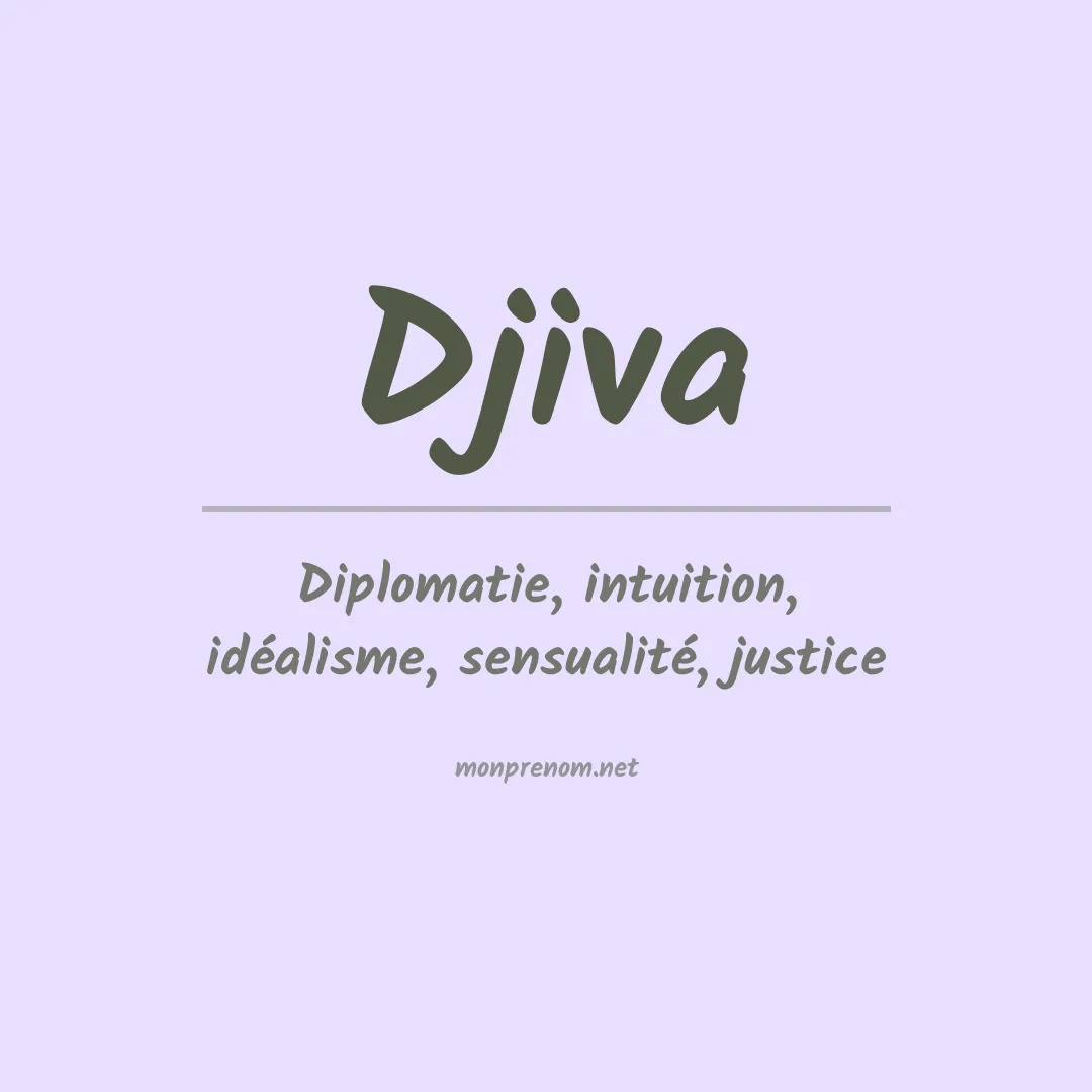 Signification du prénom Djiva