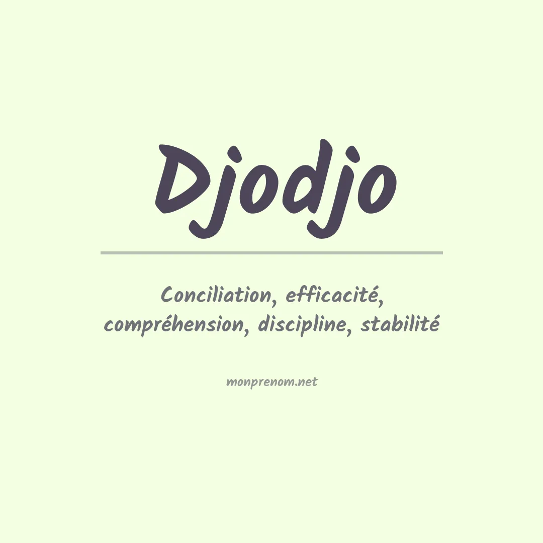 Signification du prénom Djodjo
