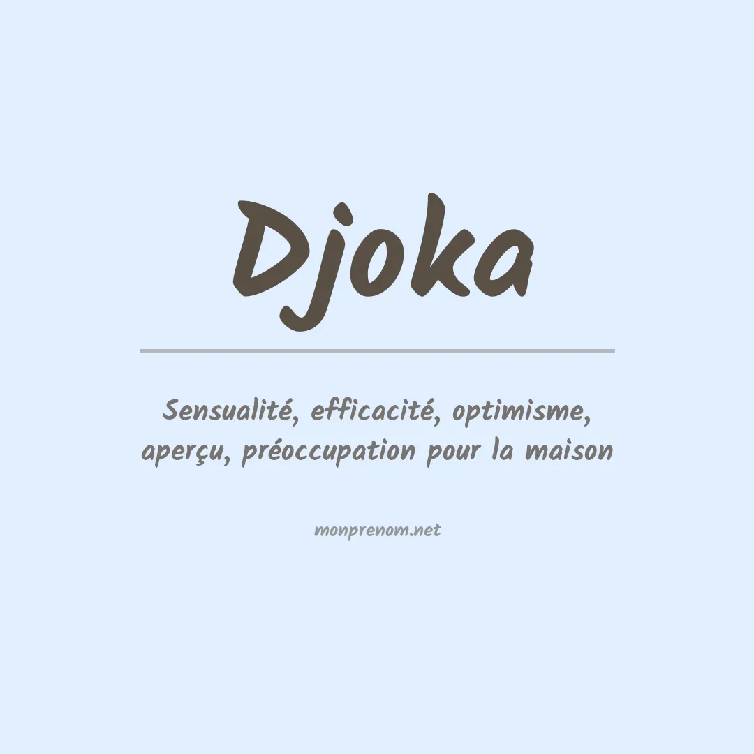 Signification du prénom Djoka