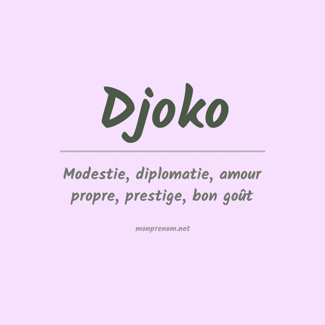 Signification du prénom Djoko