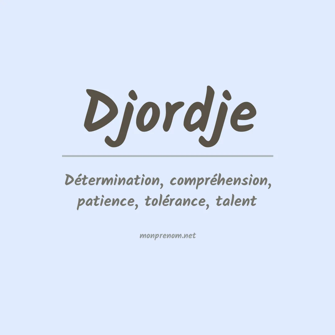 Signification du prénom Djordje