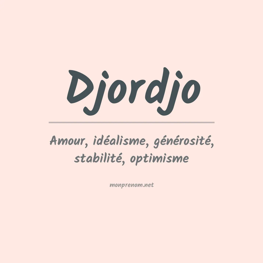 Signification du prénom Djordjo