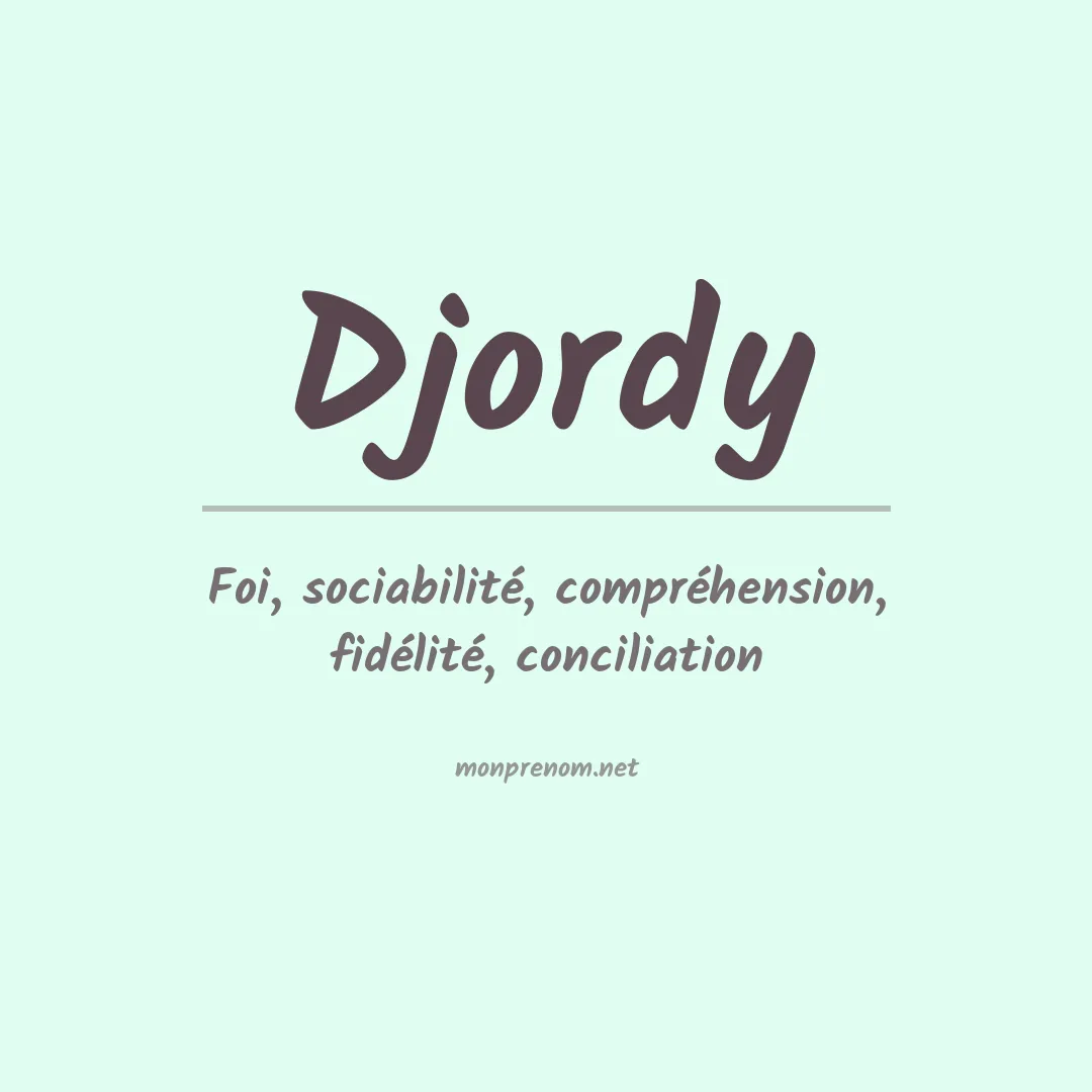 Signification du prénom Djordy