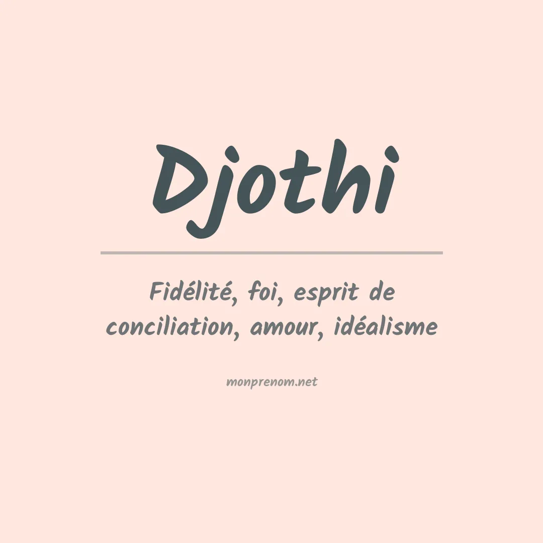 Signification du prénom Djothi