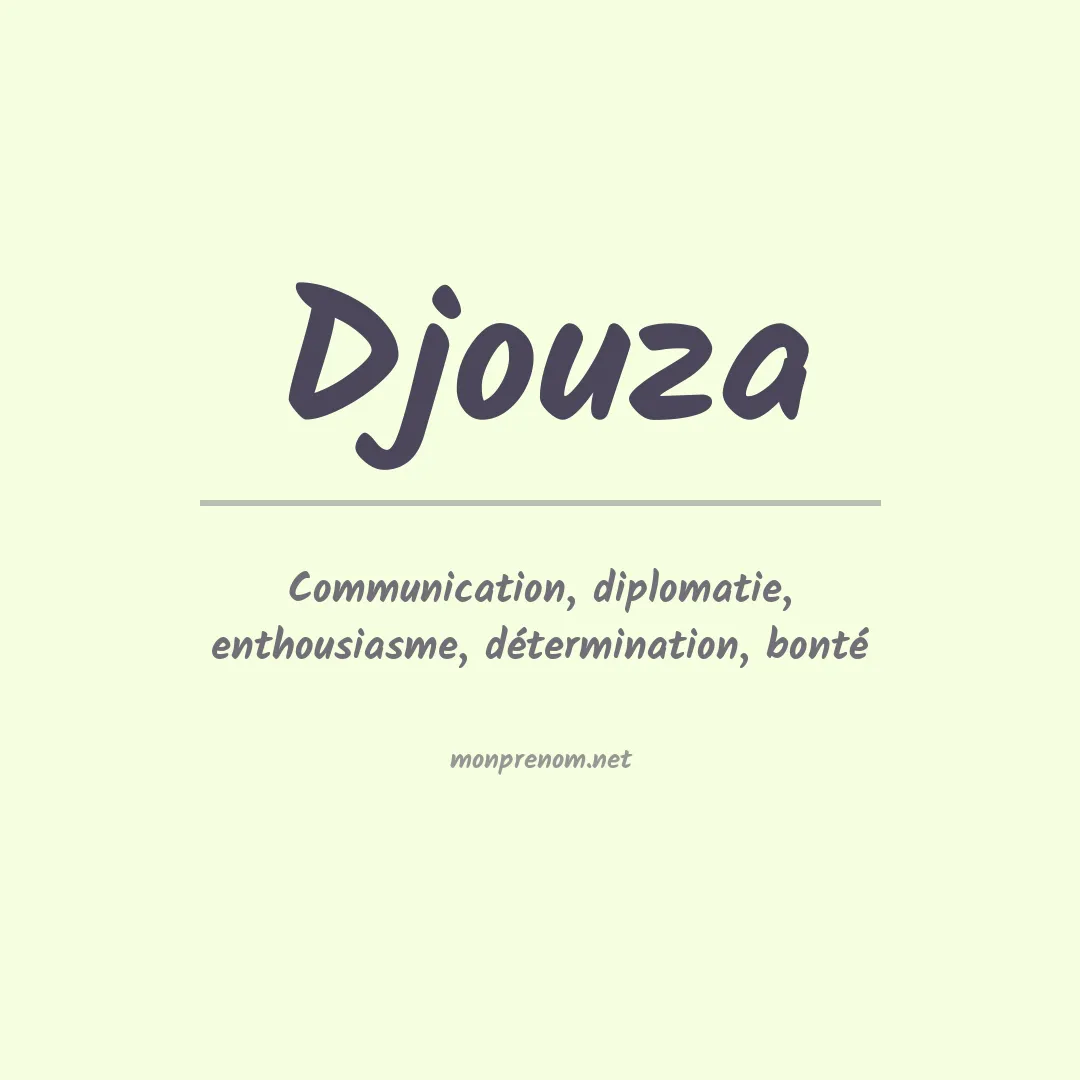 Signification du prénom Djouza