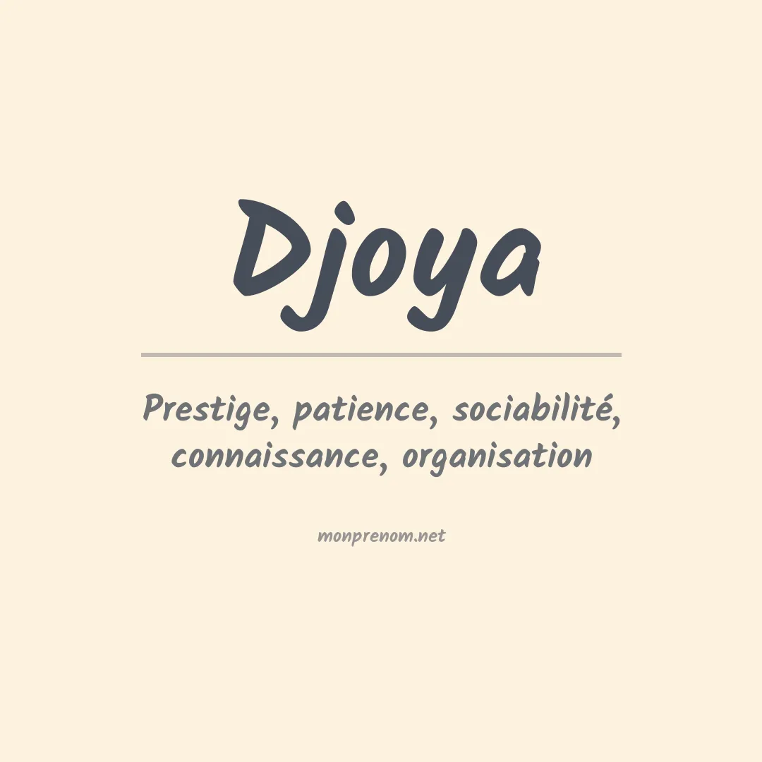 Signification du prénom Djoya