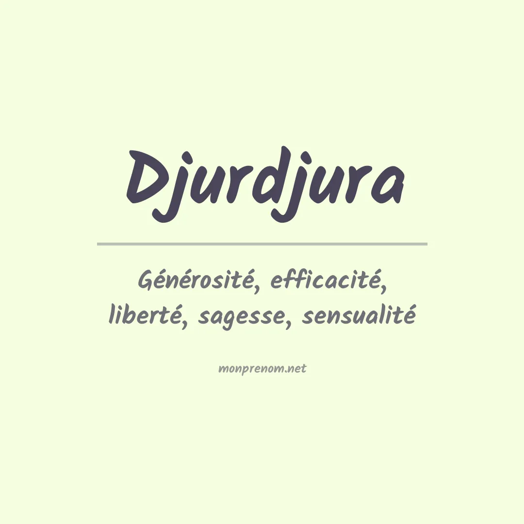 Signification du prénom Djurdjura