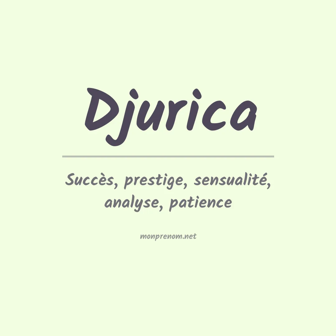Signification du prénom Djurica