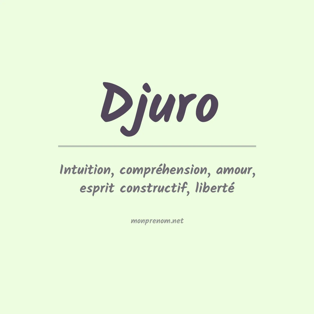 Signification du prénom Djuro