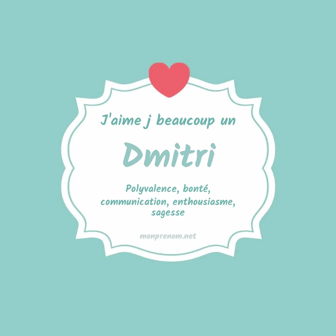 J'aime beaucoup Dmitri