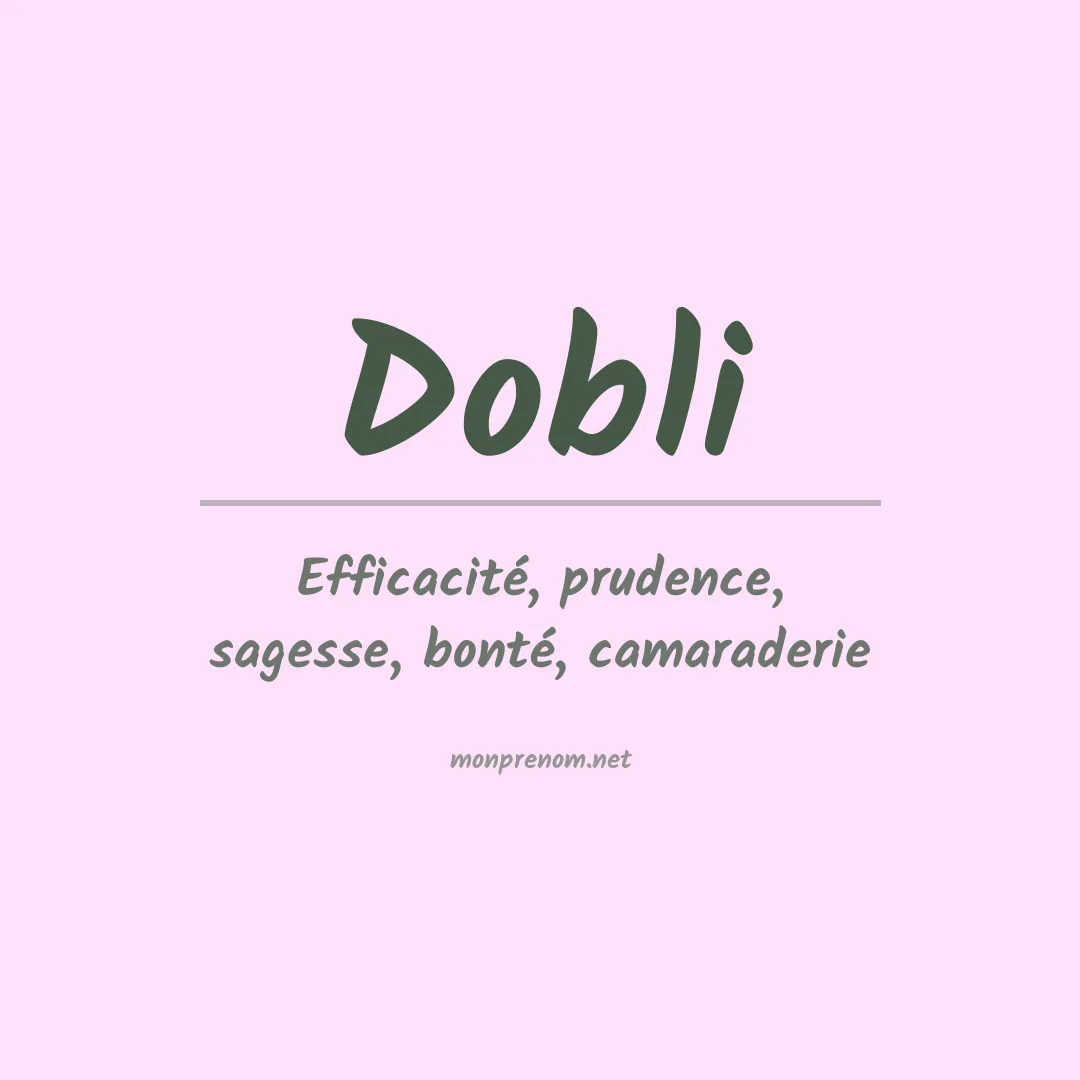 Signification du prénom Dobli