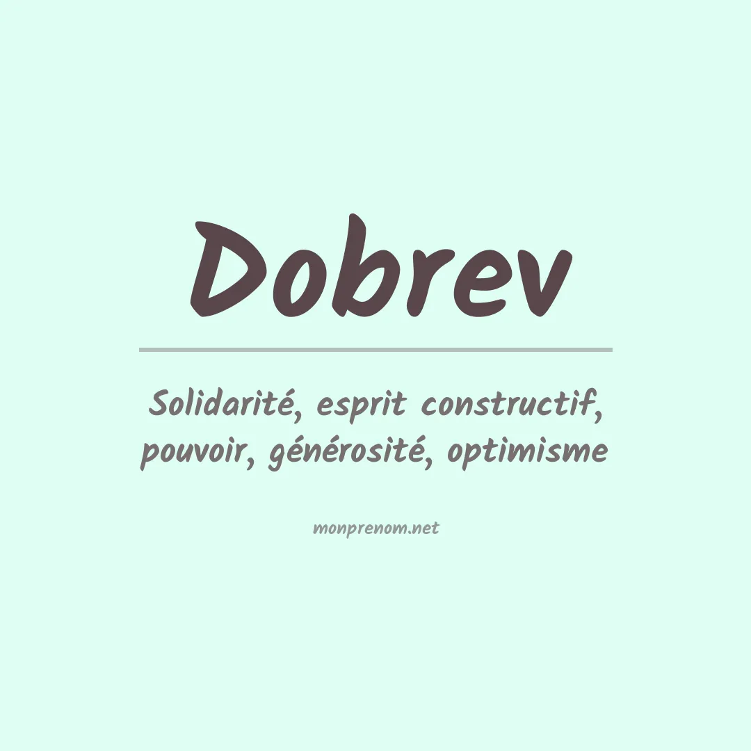 Signification du prénom Dobrev