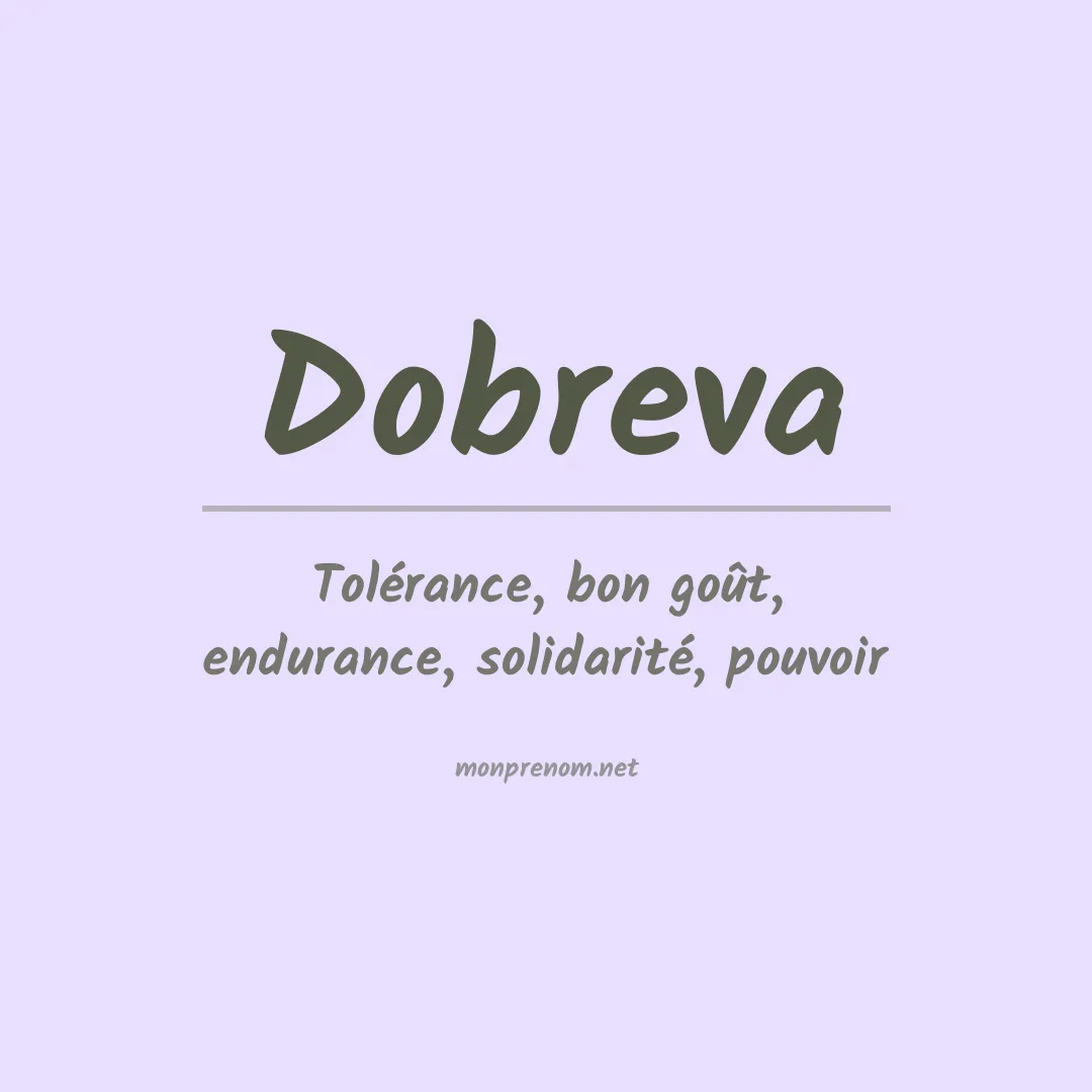 Signification du prénom Dobreva