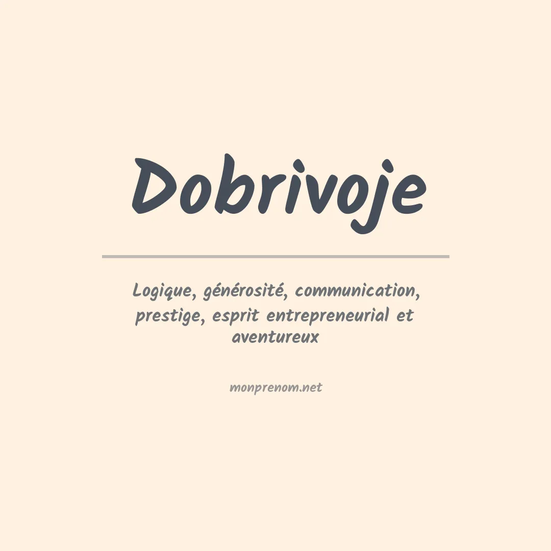 Signification du prénom Dobrivoje