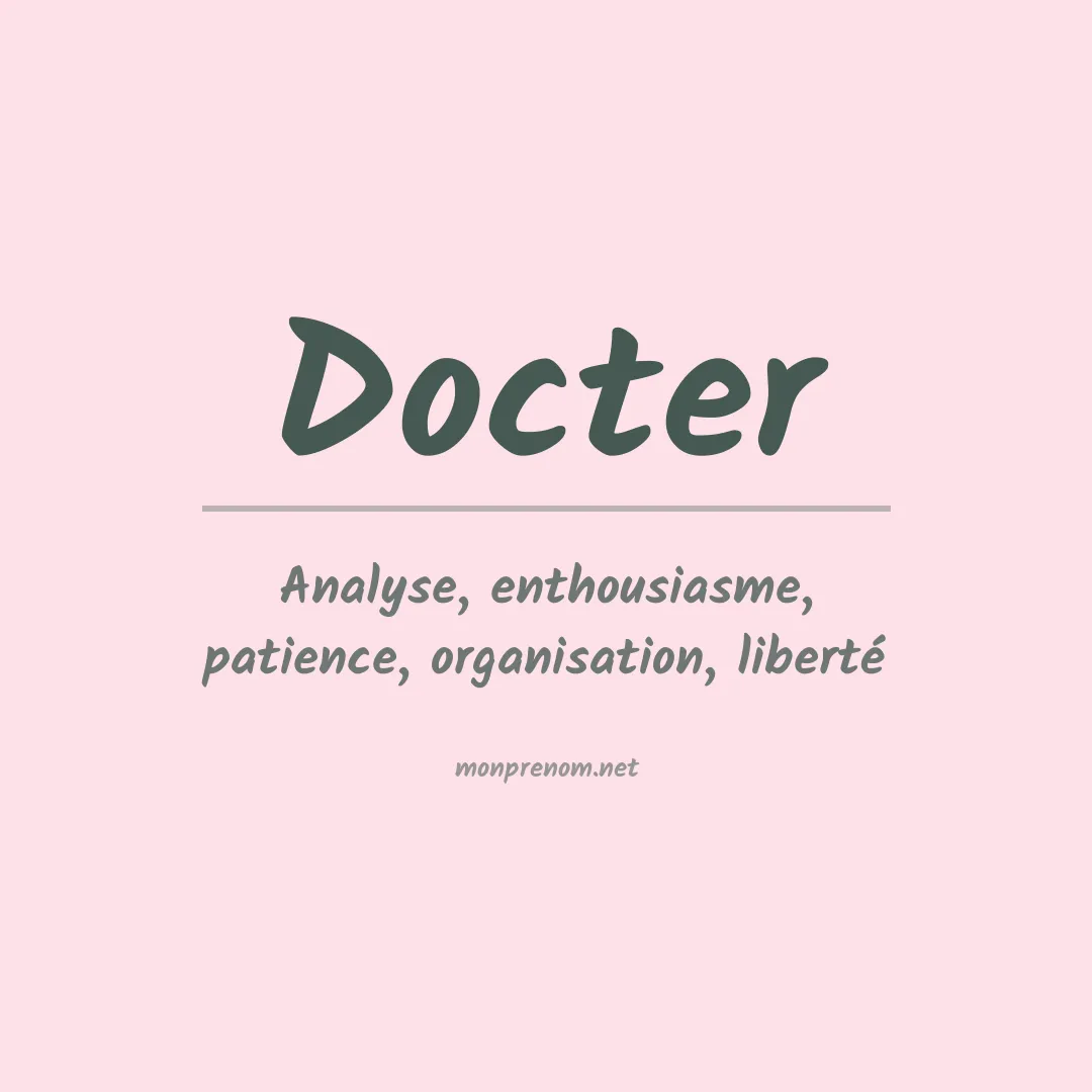 Signification du prénom Docter
