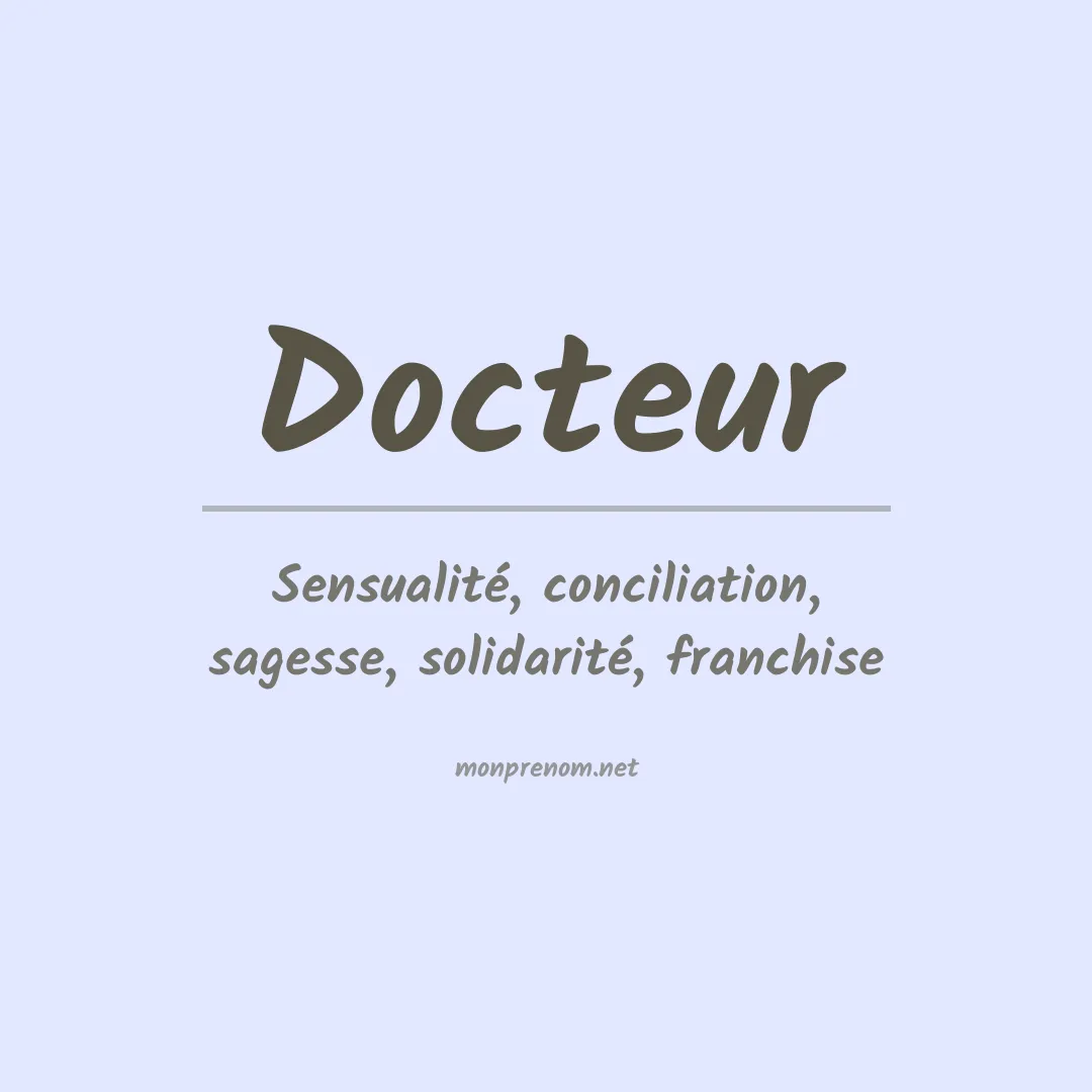 Signification du prénom Docteur