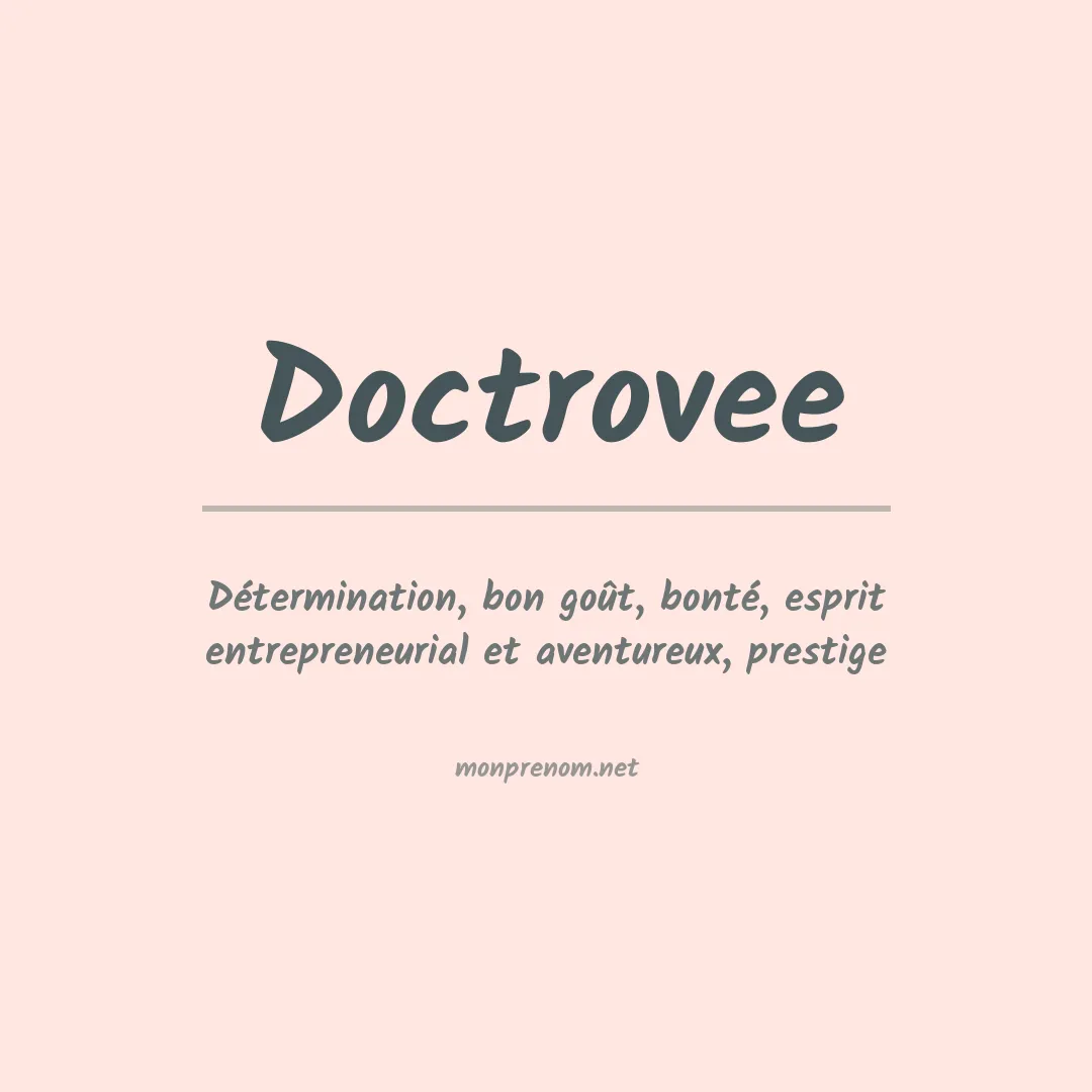 Signification du prénom Doctrovee