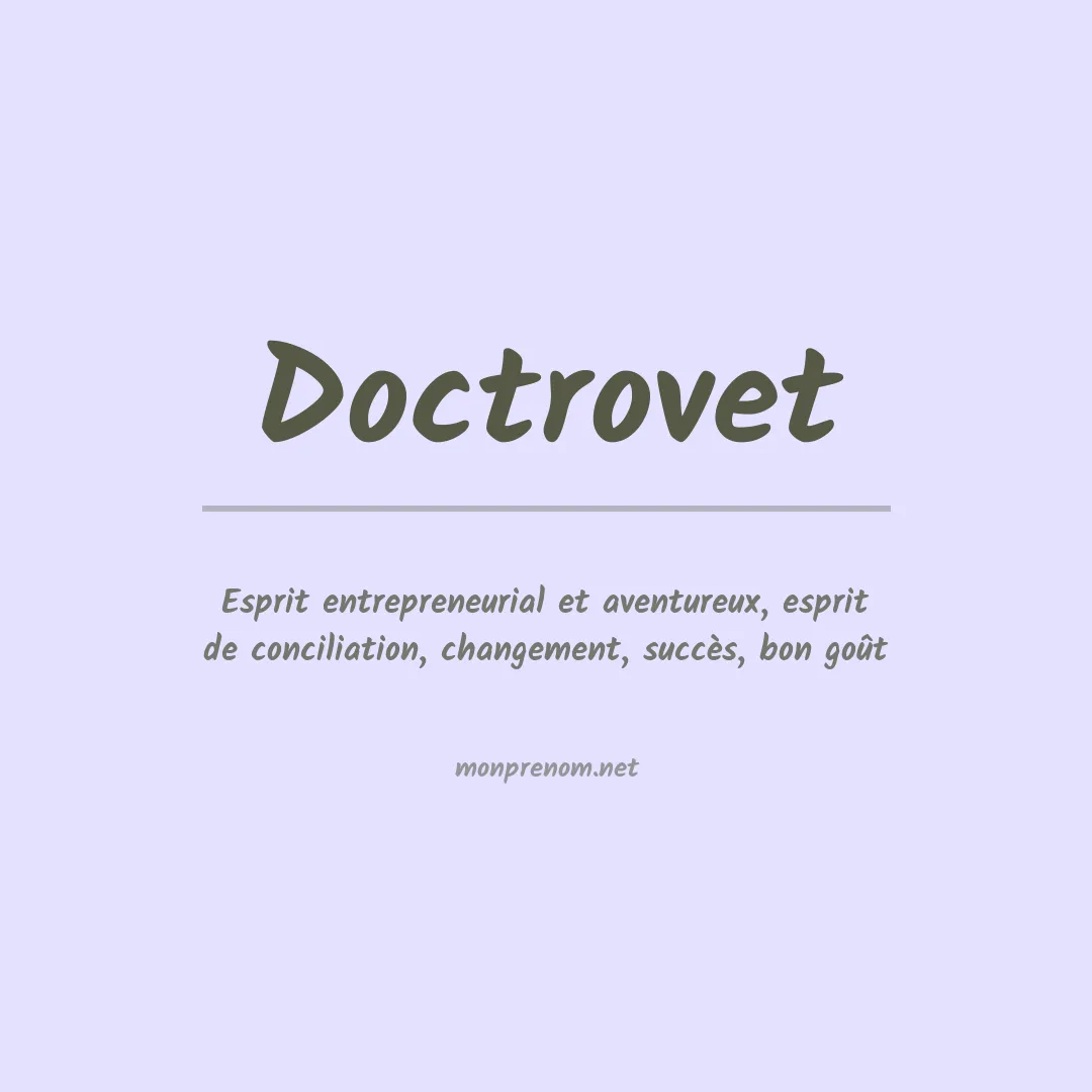 Signification du prénom Doctrovet