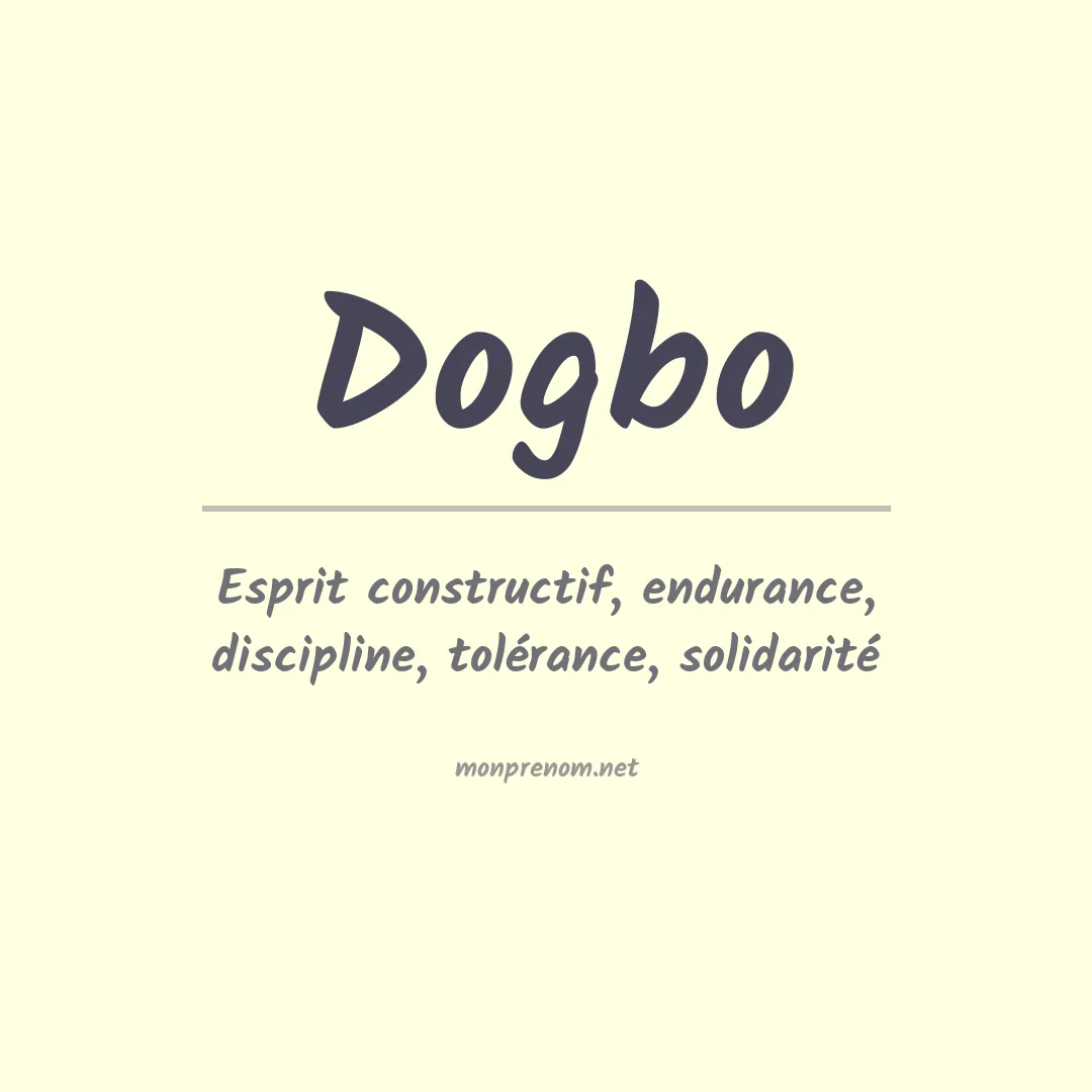 Signification du prénom Dogbo