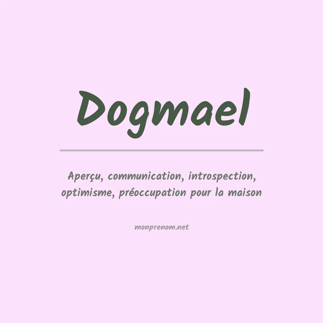 Signification du prénom Dogmael