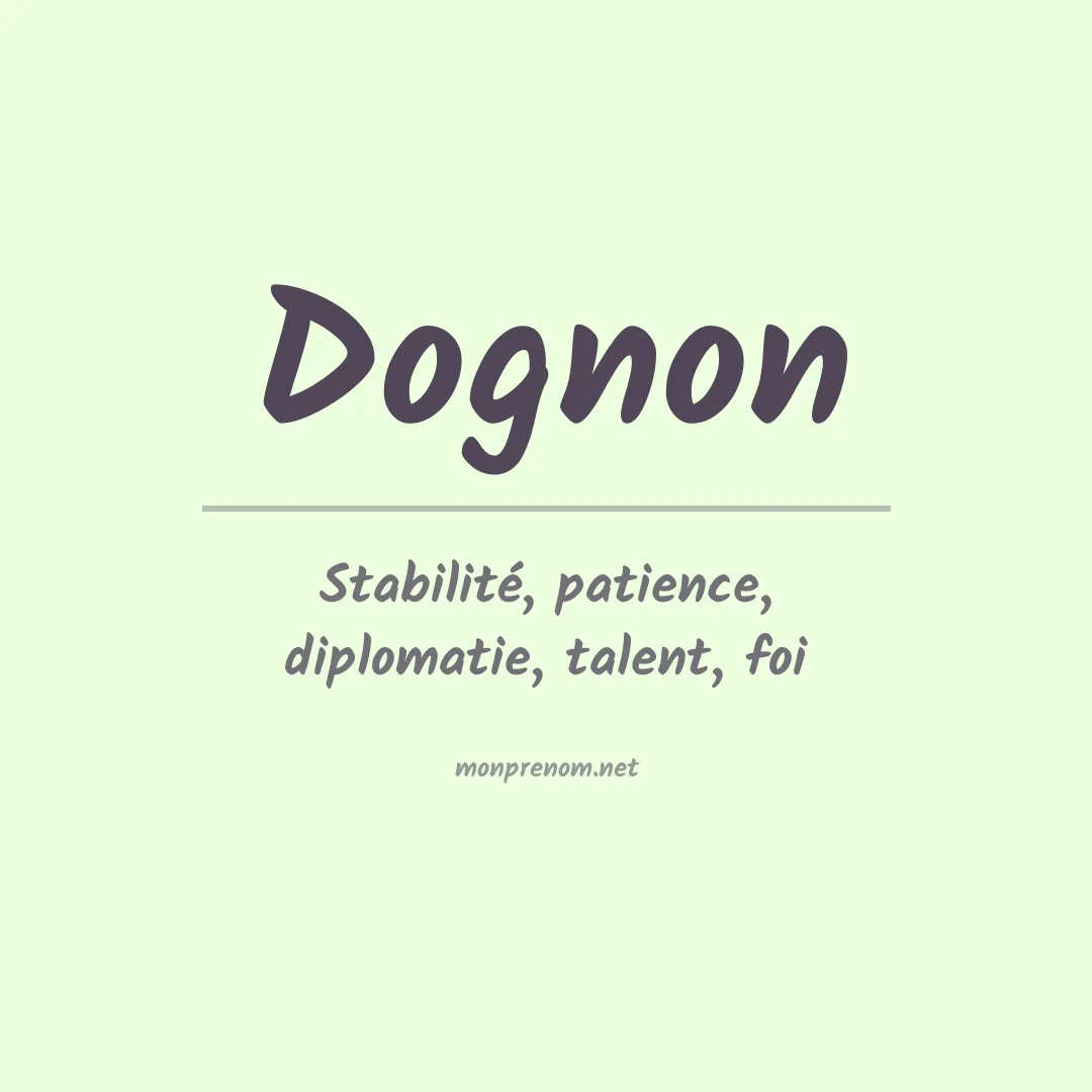 Signification du prénom Dognon