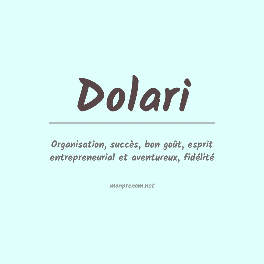Signification du prénom Dolari