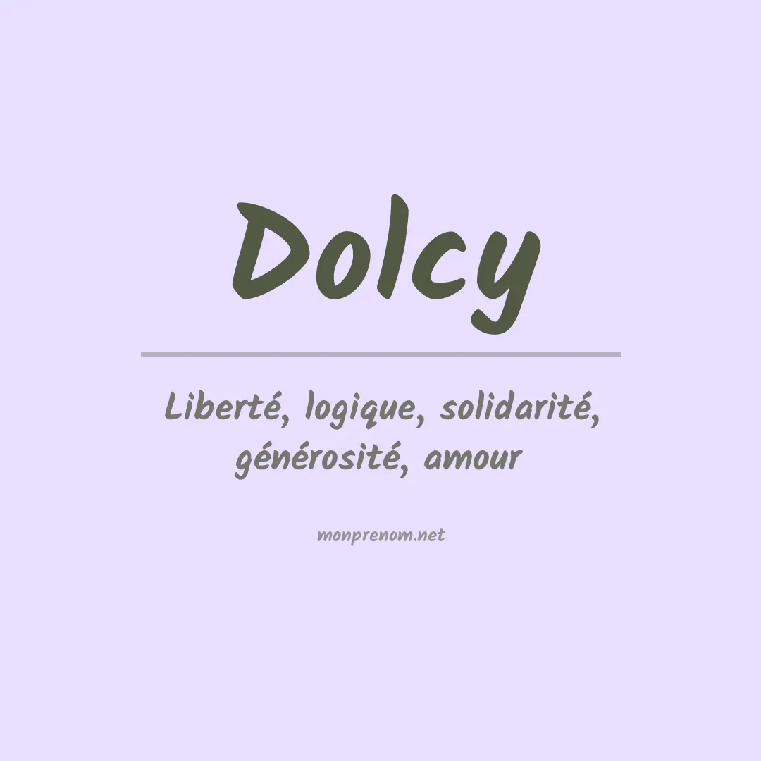 Signification du prénom Dolcy