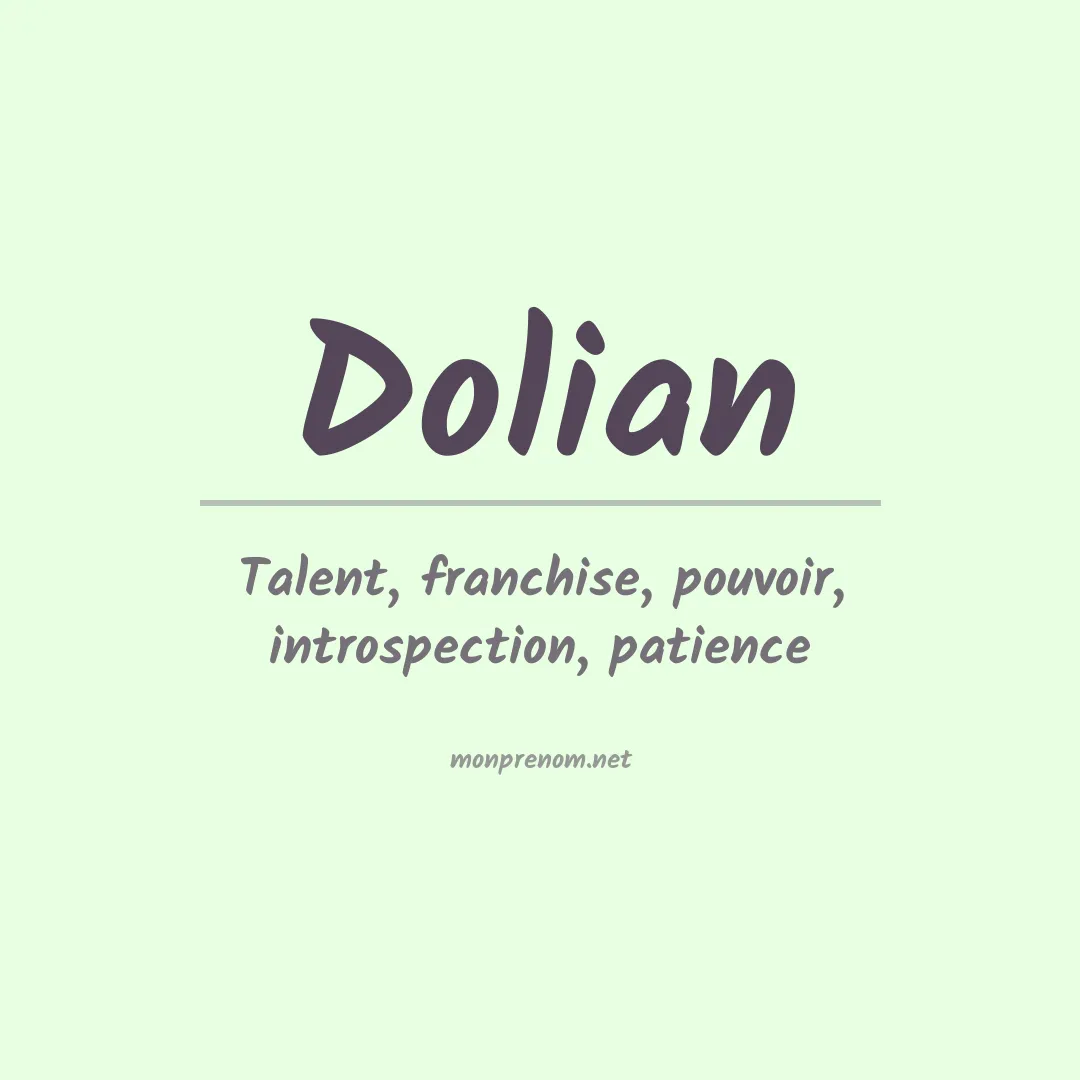 Signification du prénom Dolian