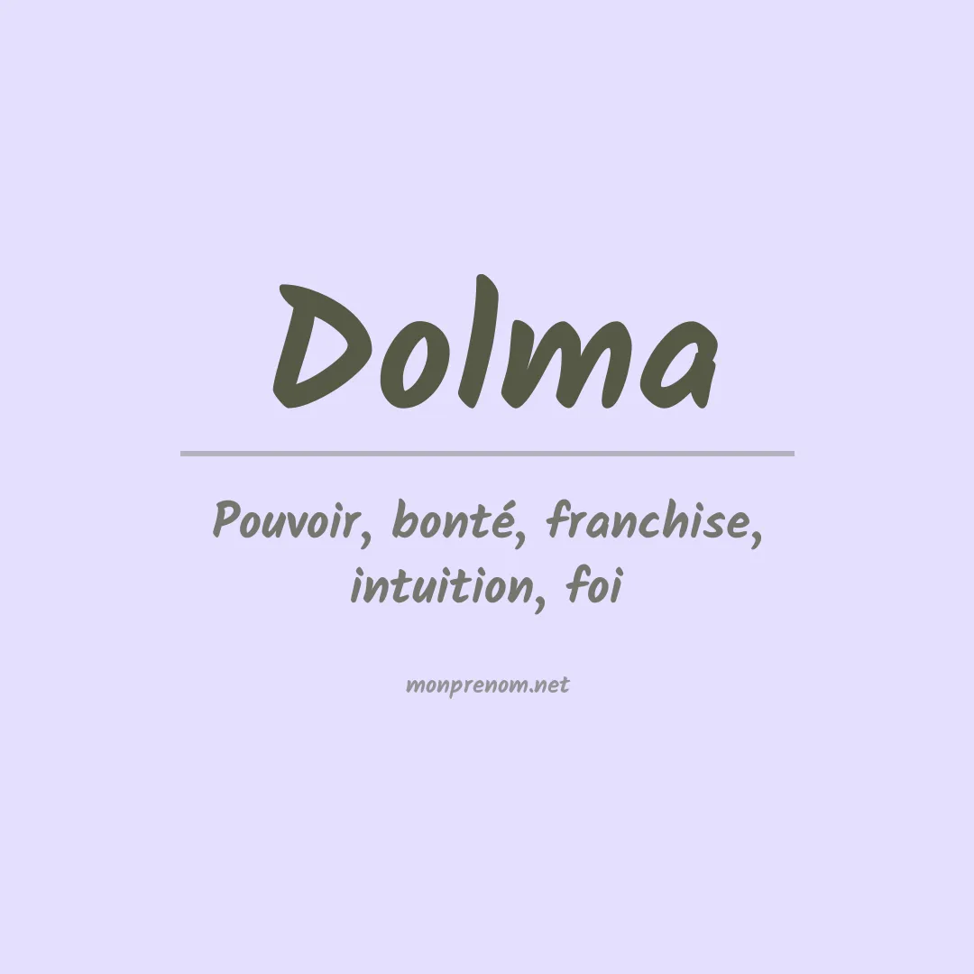 Signification du prénom Dolma