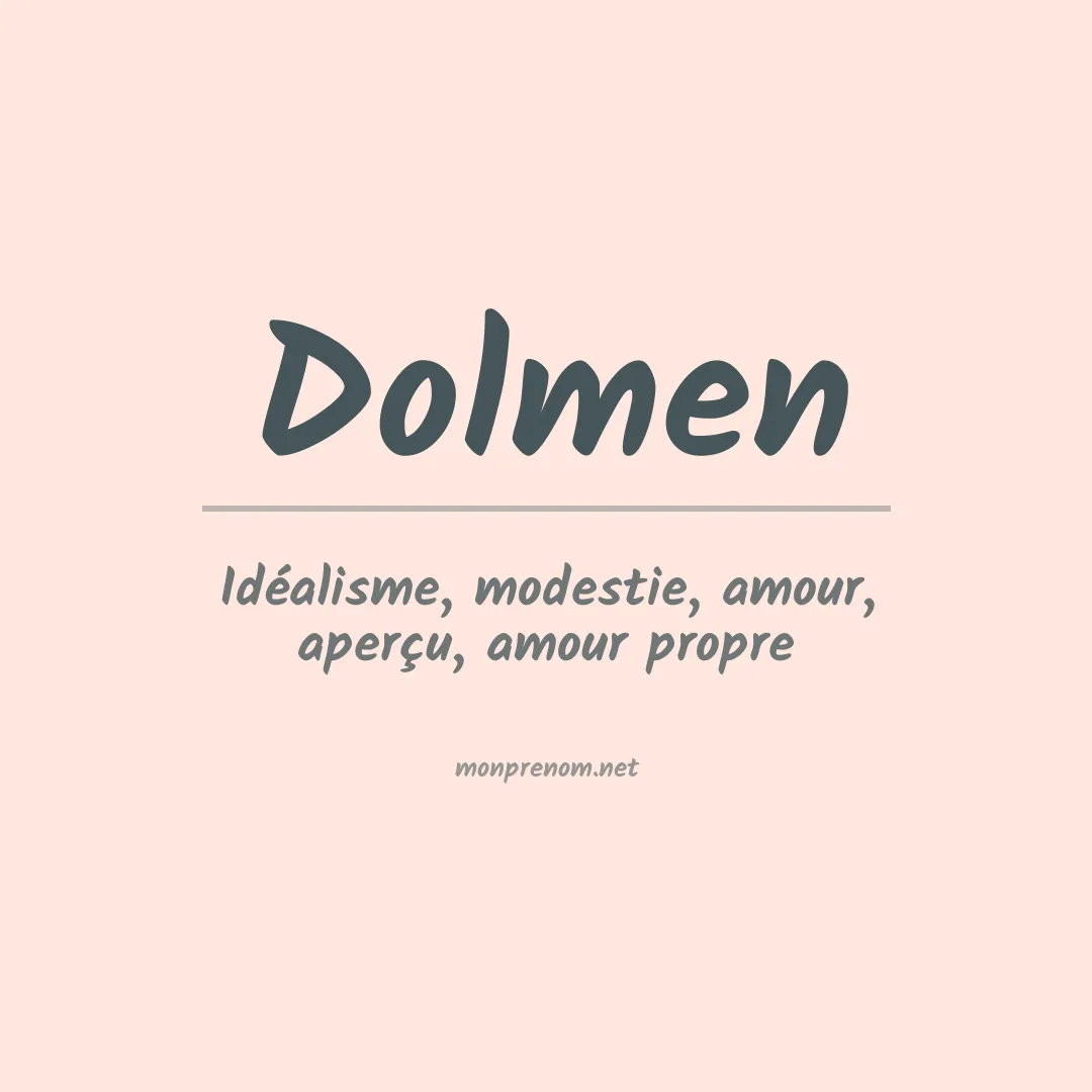 Signification du prénom Dolmen