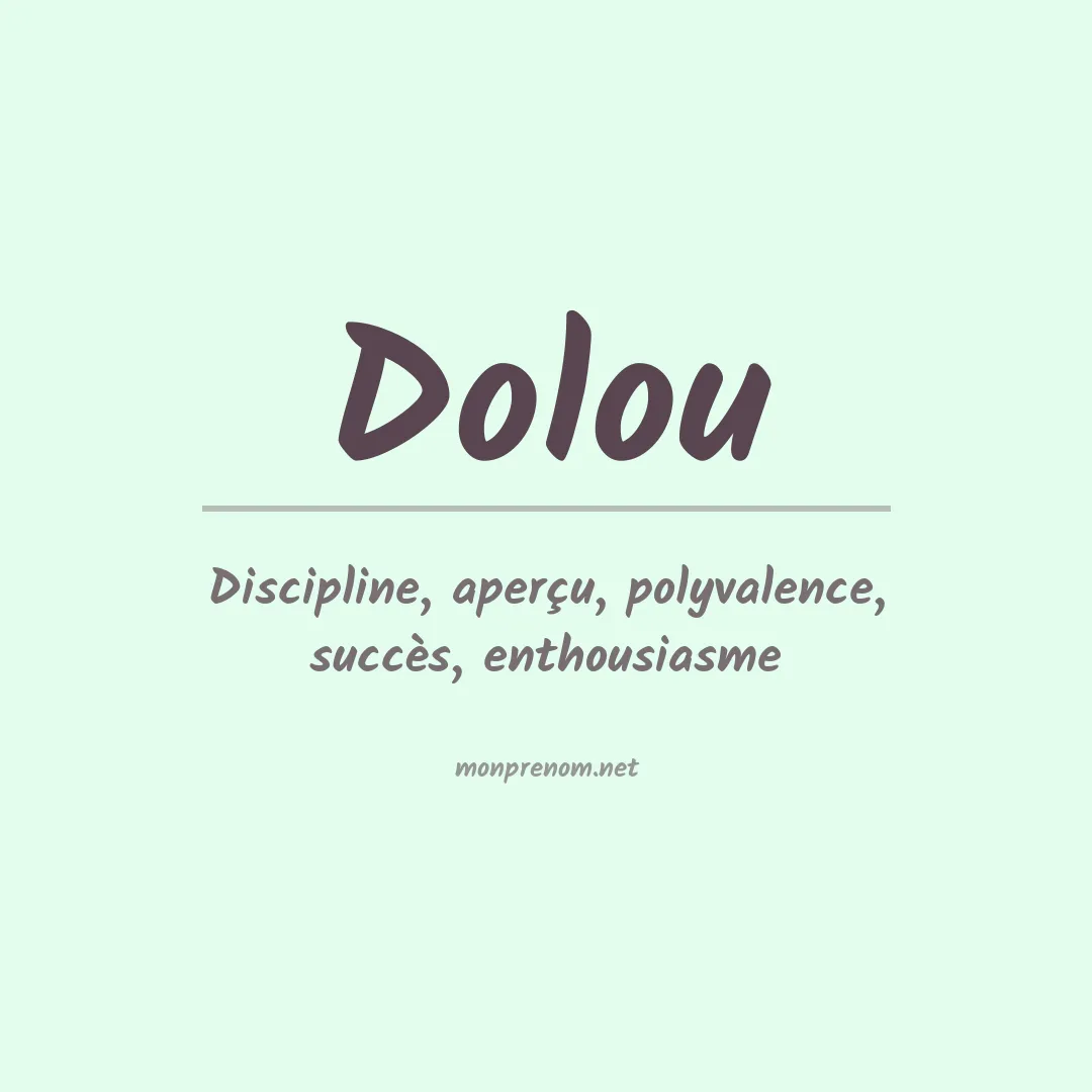 Signification du prénom Dolou