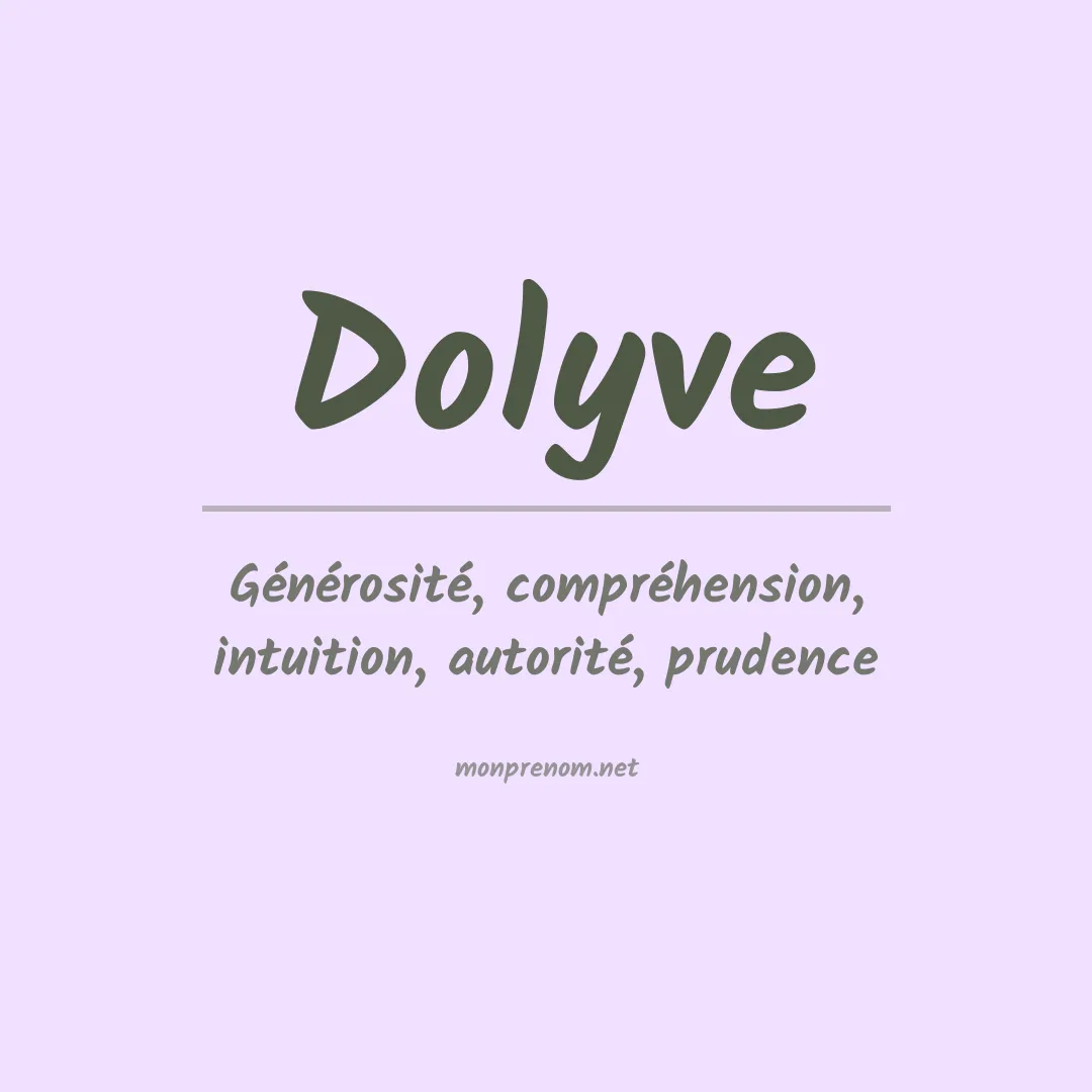 Signification du prénom Dolyve
