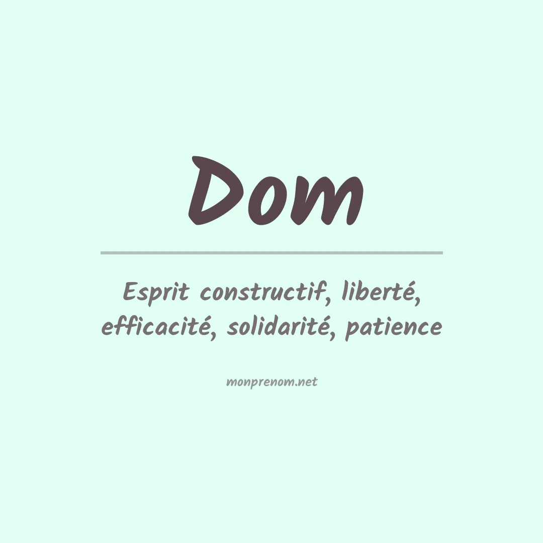 Signification du prénom Dom
