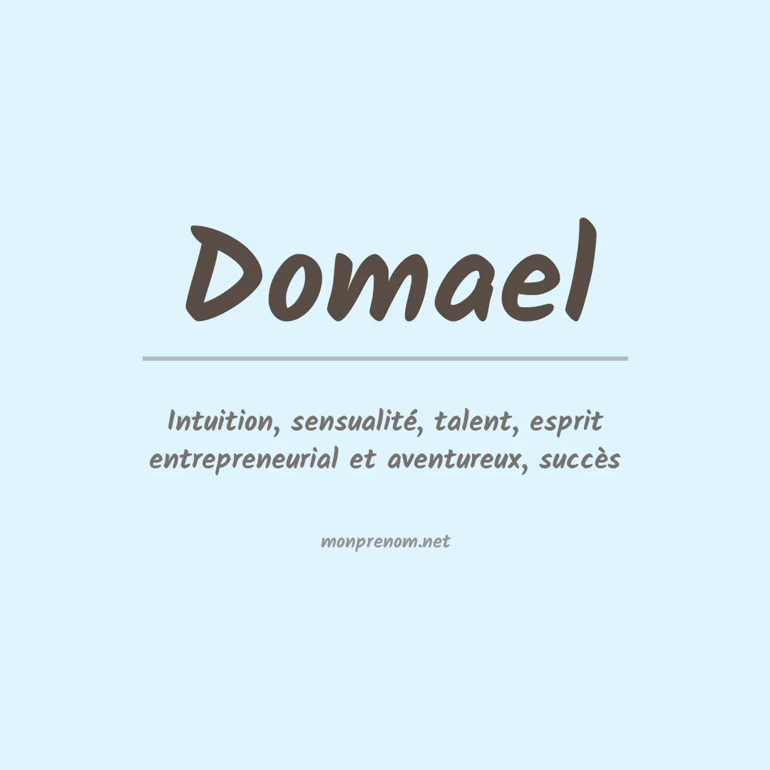 Signification du prénom Domael