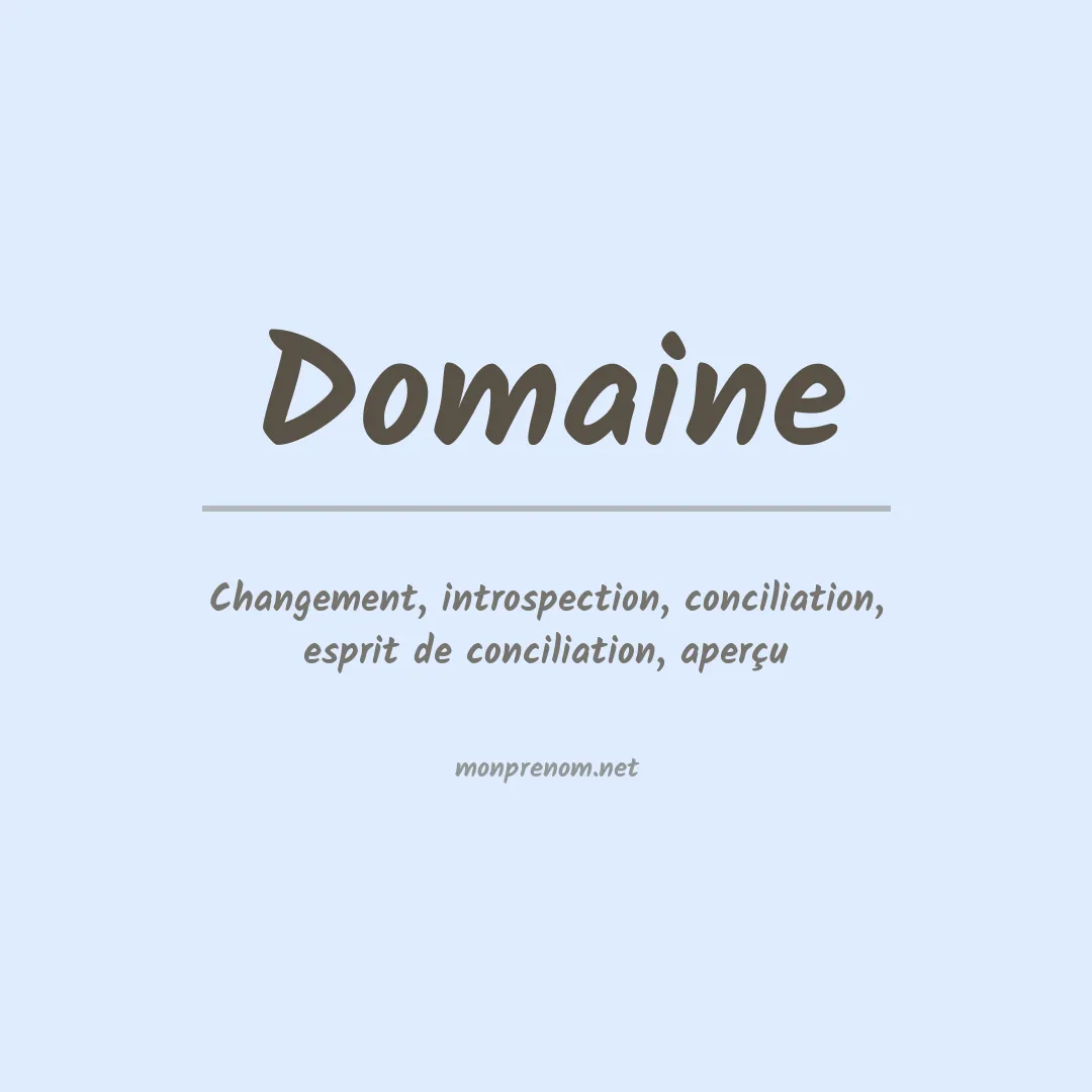 Signification du prénom Domaine