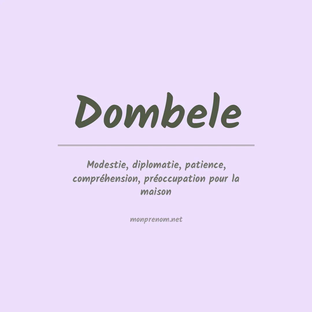 Signification du prénom Dombele
