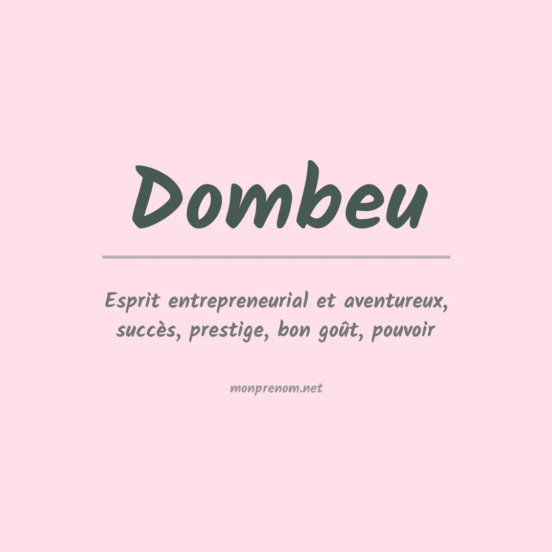 Signification du prénom Dombeu
