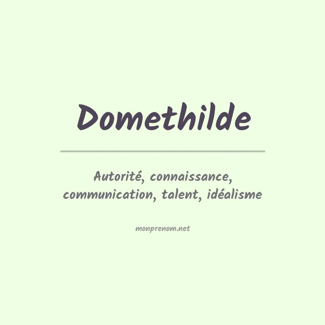 Signification du prénom Domethilde