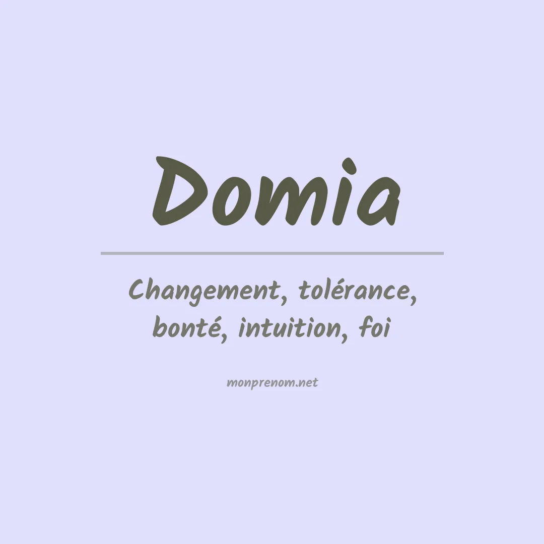 Signification du prénom Domia