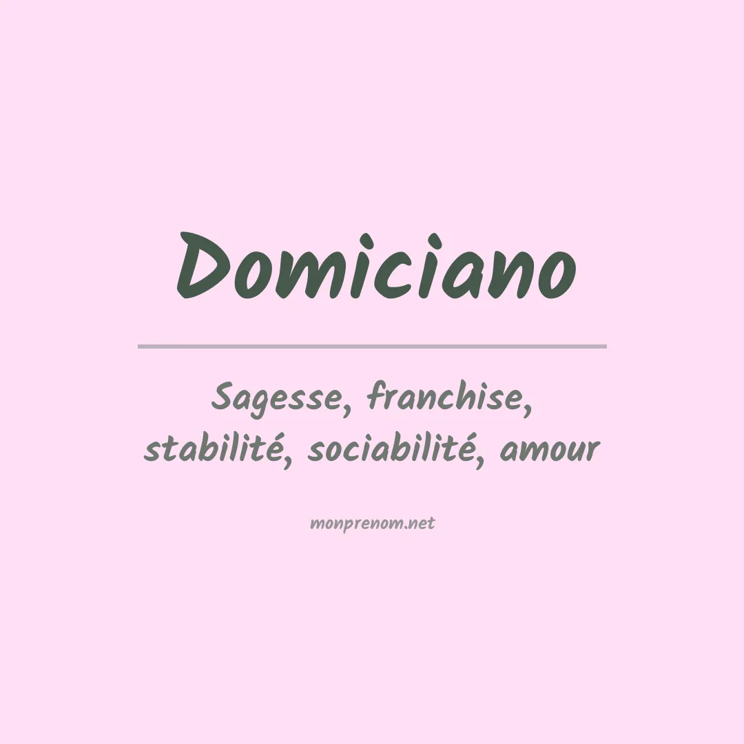Signification du prénom Domiciano