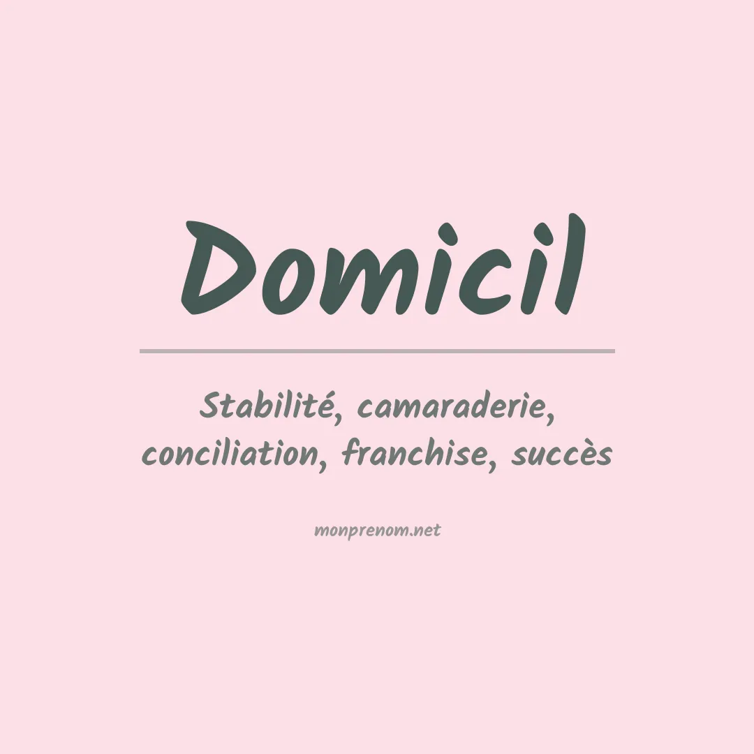 Signification du prénom Domicil