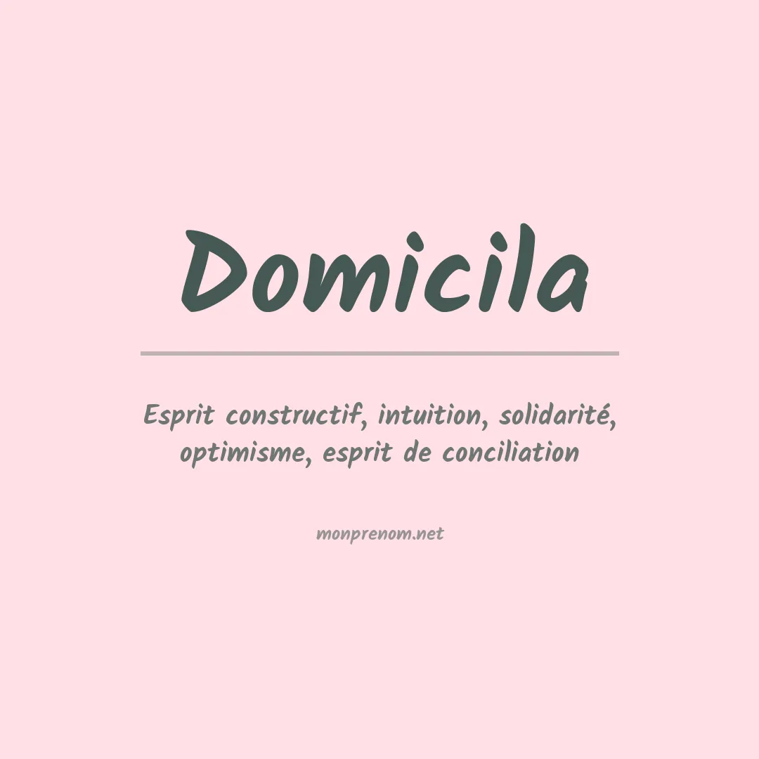 Signification du prénom Domicila