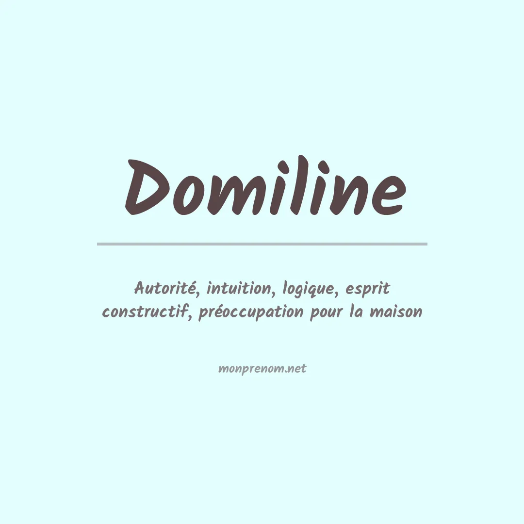 Signification du prénom Domiline
